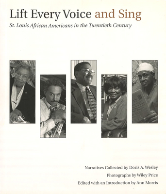 Lift Every Voice and Sing: St. Louis African Am... 0826212530 Book Cover