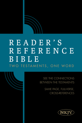 Reader's Reference Bible: NKJV Edition, Hardcover 1433646382 Book Cover