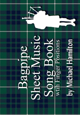 Bagpipe Sheet Music Book With Finger Positions 1434802930 Book Cover