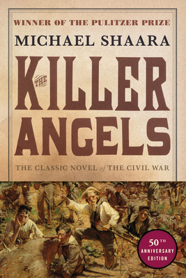 The Killer Angels: The Classic Novel of the Civ... B0056PALPI Book Cover