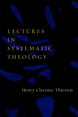 Lectures in Systematic Theology 0802827292 Book Cover