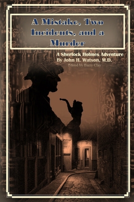 A Mistake, Two Incidents, and a Murder B0C47YG3CP Book Cover