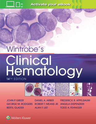 Wintrobe's Clinical Hematology 1496347420 Book Cover