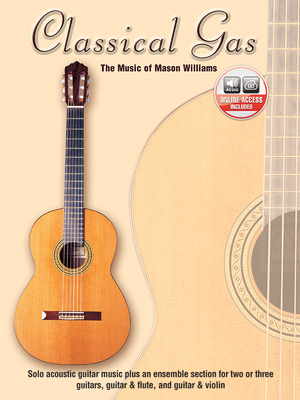 Classical Gas -- The Music of Mason Williams: G... 0757998631 Book Cover