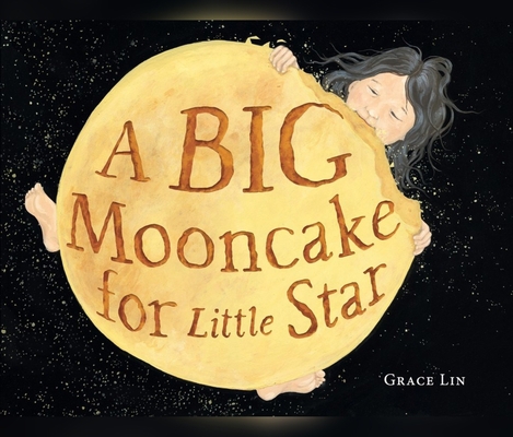 A Big Mooncake for Little Star 1974962377 Book Cover