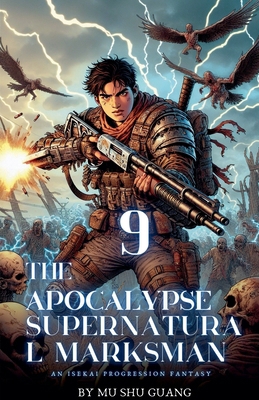 The Apocalypse Supernatural Marksman B0DFKJLCKZ Book Cover