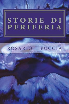 Storie di periferia: ************ [Italian] 1717297080 Book Cover