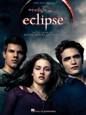 The Twilight Saga: Eclipse: Music from the Moti... 1423497899 Book Cover