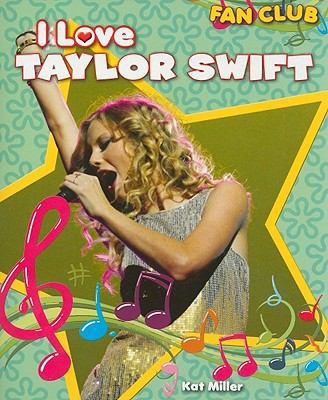 I Love Taylor Swift 1615330526 Book Cover