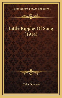 Little Ripples Of Song (1914) 1168949963 Book Cover