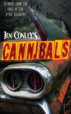 Cannibals: Stories from the Edge of the Pine Ba... 194340223X Book Cover