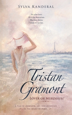 Tristan Gramont: Lover or Murderer? B0H6NXMRRQ Book Cover