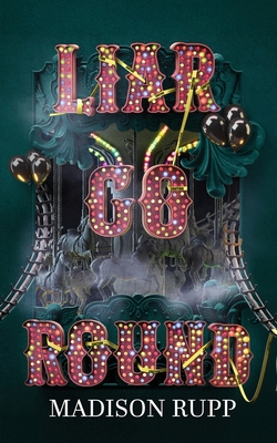 Liar Go Round B0FNLHCFK6 Book Cover