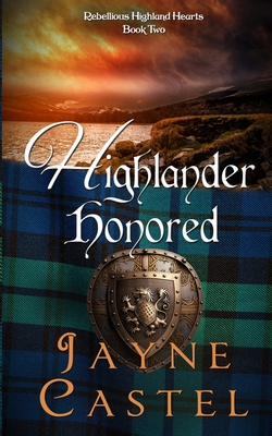 Highlander Honored: A Medieval Scottish Romance [Large Print] 1738590143 Book Cover