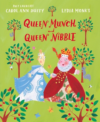 Queen Munch and Queen Nibble 150983091X Book Cover