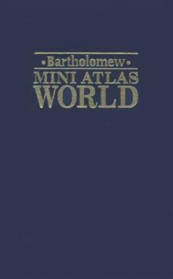 Bartholomew Mini World Atlas 0702833525 Book Cover