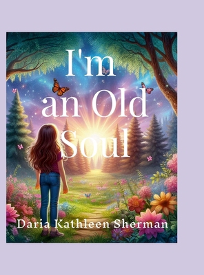 I'm an Old Soul 1300022752 Book Cover
