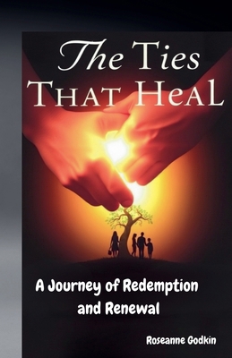 The Ties That Heal: A Journey of Redemption and...            Book Cover