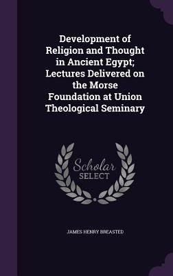 Development of Religion and Thought in Ancient ... 1347236422 Book Cover