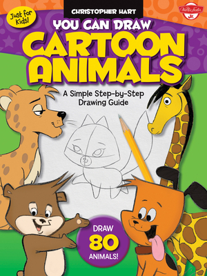 Just for Kids: You Can Draw Cartoon Animals: A ... B00BRA7WE4 Book Cover