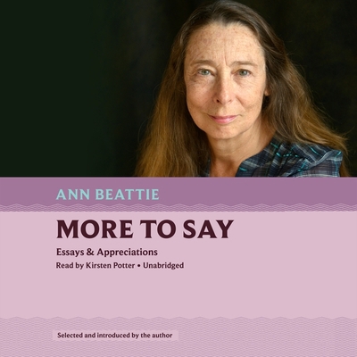 More to Say: Essays & Appreciations B0BDHMB32D Book Cover