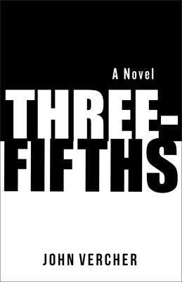 Three-Fifths 1951709063 Book Cover