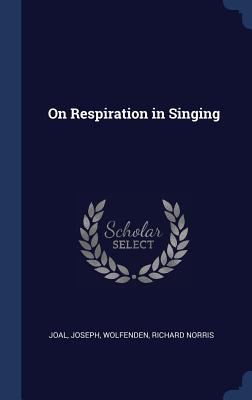 On Respiration in Singing 1340257122 Book Cover