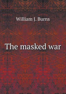 The masked war 5518643616 Book Cover