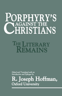 Porphyry's Against the Christians 0879758899 Book Cover