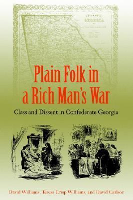 Plain Folk in a Rich Man's War: Class and Disse... 0813028361 Book Cover