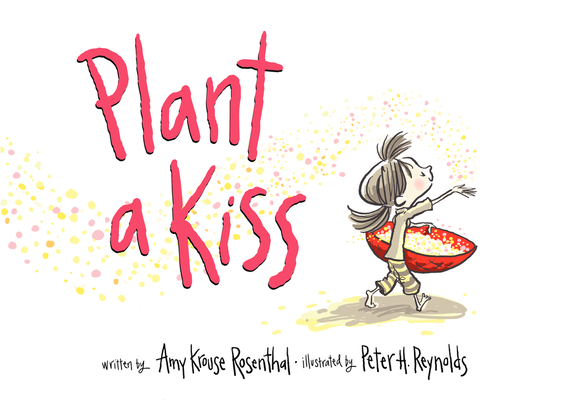 Plant a Kiss 0061986755 Book Cover