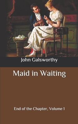 Maid in Waiting: End of the Chapter, Volume 1 B087L71Y8T Book Cover