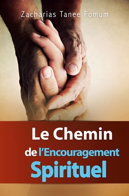 Le Chemin de L'encouragement Spirituel [French] 198068085X Book Cover