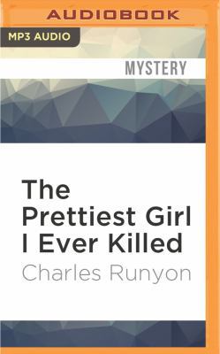 The Prettiest Girl I Ever Killed 1531816606 Book Cover