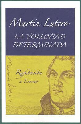 La Voluntad Determinada [Spanish] 0758611358 Book Cover