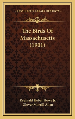 The Birds of Massachusetts (1901) 1164237365 Book Cover