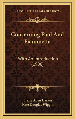 Concerning Paul and Fiammetta: With an Introduc... 1164771604 Book Cover