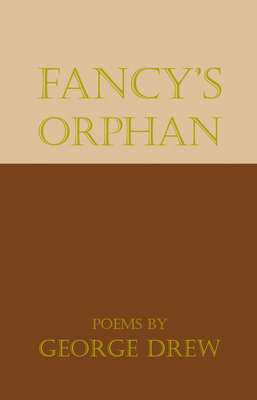 Fancy's Orphan 0997630566 Book Cover