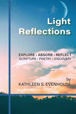 Light Reflections: Explore, Absorb, Reflect; Sc... B0FXJCC1TK Book Cover