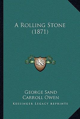 A Rolling Stone (1871) 1164546619 Book Cover