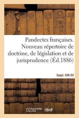 Pandectes Françaises. Nouveau Répertoire de Doc... [French] 2019632411 Book Cover