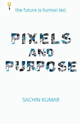 Pixels and Purpose 9349532166 Book Cover