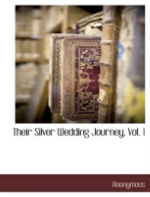 Their Silver Wedding Journey, Vol. 1 1117878287 Book Cover