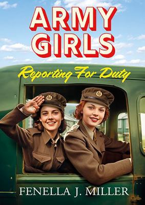 Army Girls Reporting For Duty [Large Print] 1805492586 Book Cover