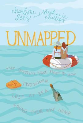 Unmapped: The (Mostly) True Story of How Two Wo... 099891715X Book Cover