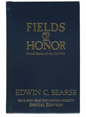 Fields of Honor: Pivotal Battles of the Civil War 1469677970 Book Cover