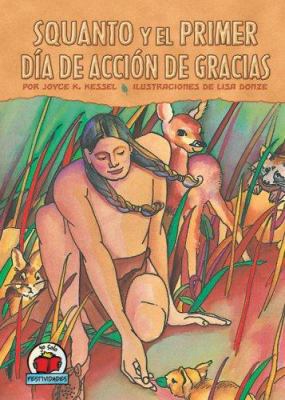 Squanto y el Primer Dia de Accion de Gracias [Spanish] 0822577925 Book Cover