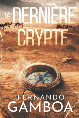 La Dernière Crypte [French] B08CWBDBMT Book Cover