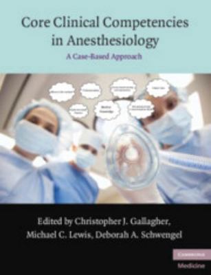 Core Clinical Competencies in Anesthesiology 0521144132 Book Cover