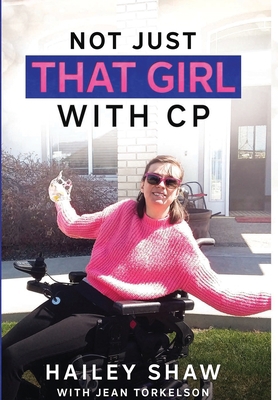 Not Just That Girl With CP 130454544X Book Cover